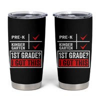 Boys and Girls First Day of First Grade Tumbler Cup Back to School