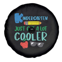Kindergarten Just Got Cooler Spare Tire Cover Funny 1st Day Back to School Kids Gift