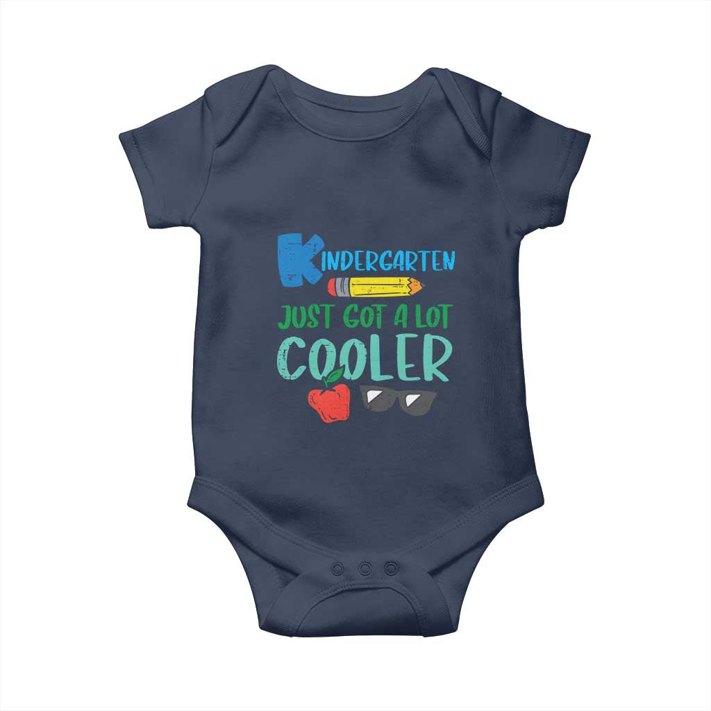 Kindergarten Just Got Cooler Baby Onesie Funny 1st Day Back to School Kids Gift