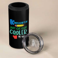 Kindergarten Just Got Cooler 4 in 1 Can Cooler Tumbler Funny 1st Day Back to School Kids Gift