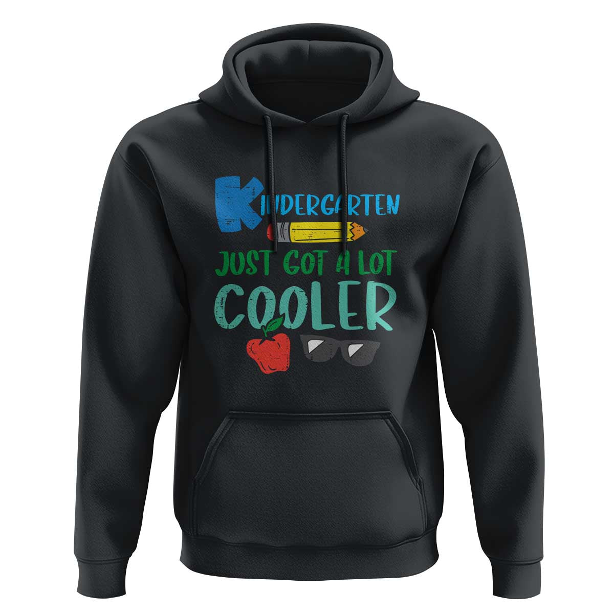 Funny First Day of School Hoodie Kids Kindergarten Just Got Cooler - Wonder Print Shop