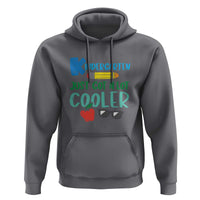 Funny First Day of School Hoodie Kids Kindergarten Just Got Cooler - Wonder Print Shop