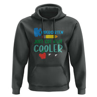 Funny First Day of School Hoodie Kids Kindergarten Just Got Cooler - Wonder Print Shop