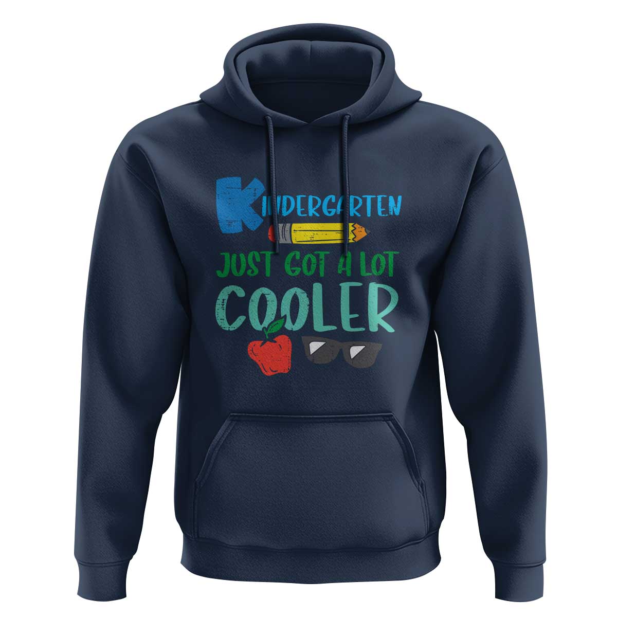 Funny First Day of School Hoodie Kids Kindergarten Just Got Cooler - Wonder Print Shop