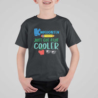 Funny First Day of School T Shirt For Kid Kids Kindergarten Just Got Cooler