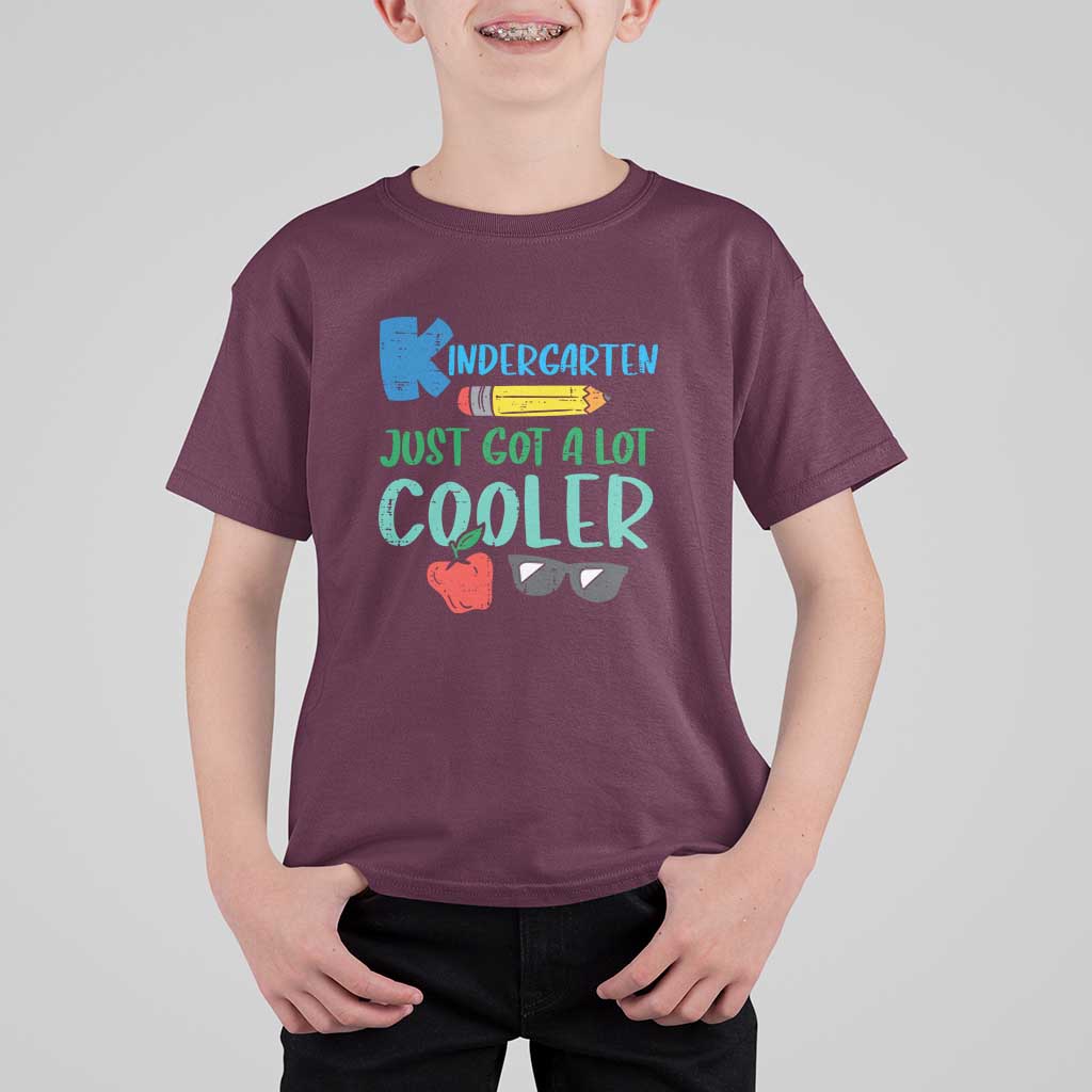 Funny First Day of School T Shirt For Kid Kids Kindergarten Just Got Cooler