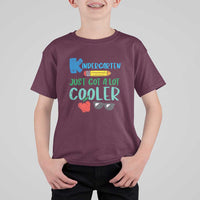 Funny First Day of School T Shirt For Kid Kids Kindergarten Just Got Cooler