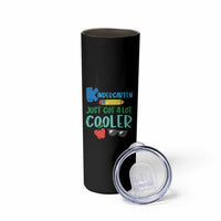 Kindergarten Just Got Cooler Skinny Tumbler Funny 1st Day Back to School Kids Gift