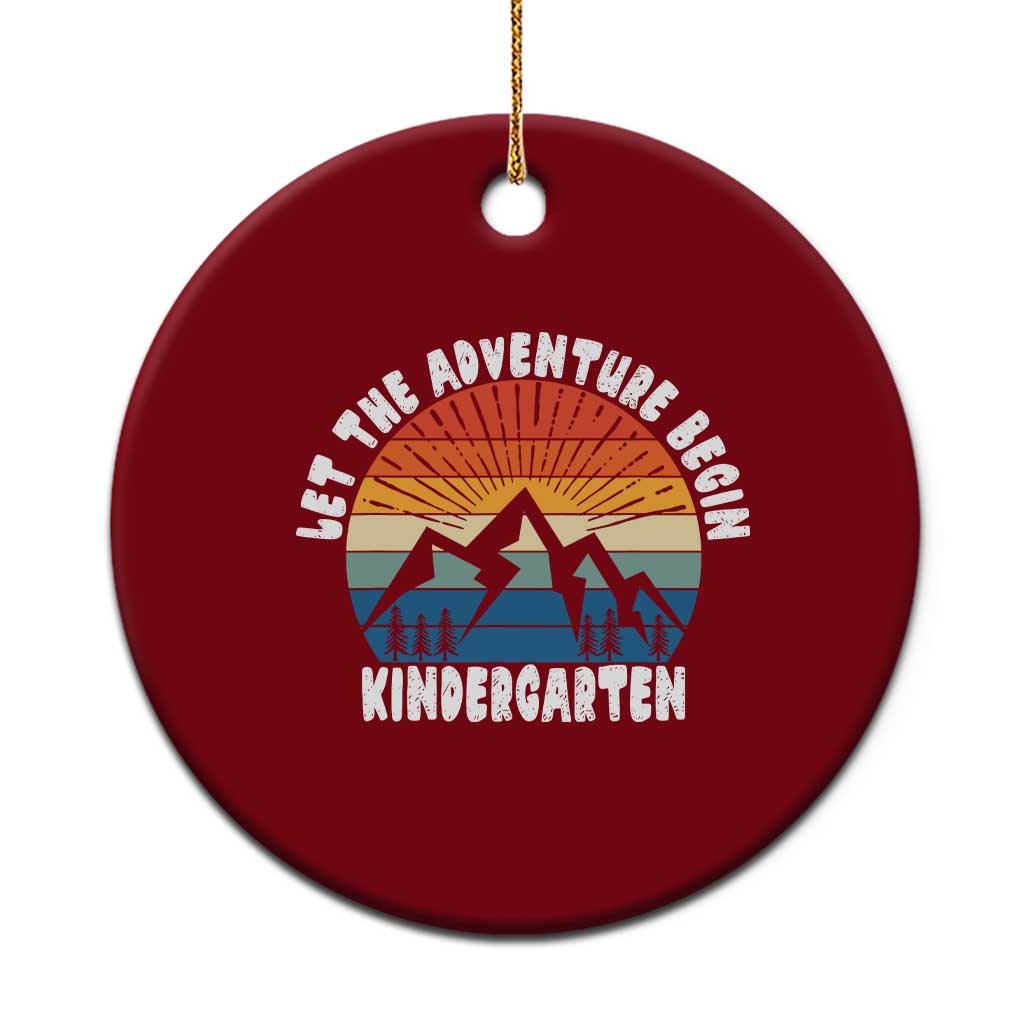 Kindergarten First Day of School Ceramic Ornament Let the Adventure Begin Cute Back to School Gift