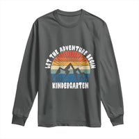 Kindergarten First Day of School Long Sleeve Shirt Let the Adventure Begin Cute Back to School Gift