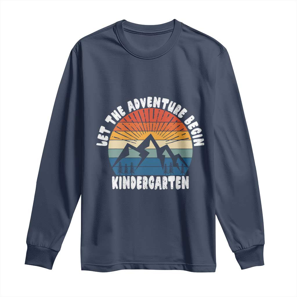 Kindergarten First Day of School Long Sleeve Shirt Let the Adventure Begin Cute Back to School Gift