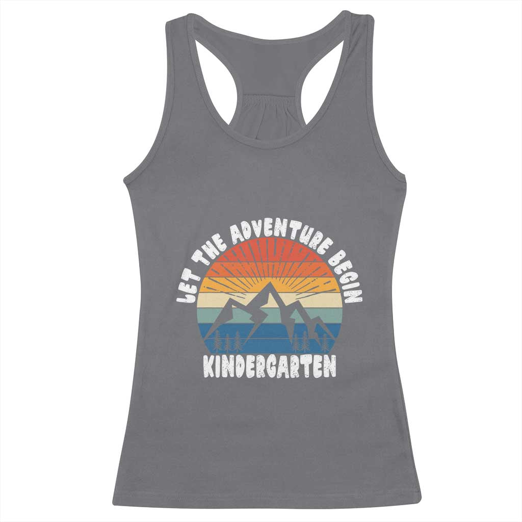 Kindergarten First Day of School Racerback Tank Top Let the Adventure Begin Cute Back to School Gift
