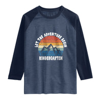 Kindergarten First Day of School Raglan Shirt Let the Adventure Begin Cute Back to School Gift