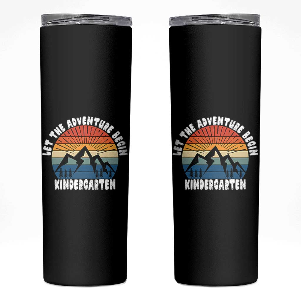 Kindergarten First Day of School Skinny Tumbler Let the Adventure Begin Cute Back to School Gift