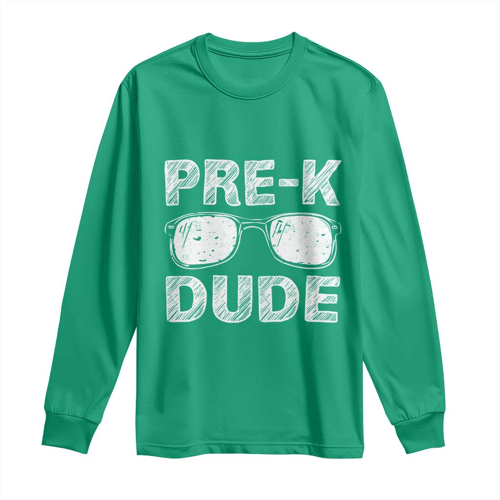 Pre-K Dude Cool First Day of Preschool Long Sleeve Shirt Back to School Boys Gift
