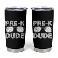 Pre-K Dude Cool First Day of Preschool Tumbler Cup Back to School Boys Gift