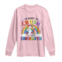 Ready to Crush Kindergarten Cute Girls Long Sleeve Shirt First Day Back to School