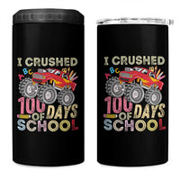I Crushed 100 Days of School Monster Truck 4 in 1 Can Cooler Tumbler Cool Back to School Boys Gift