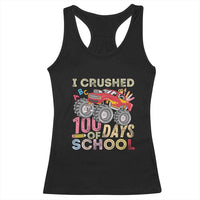 I Crushed 100 Days of School Monster Truck Racerback Tank Top Cool Back to School Boys Gift