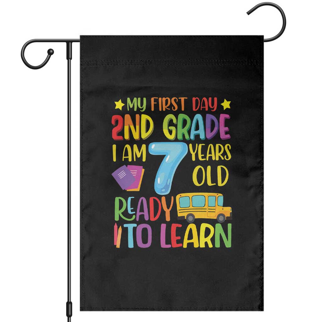 My First Day of 2nd Grade Garden Flag Ready to Learn Back to School
