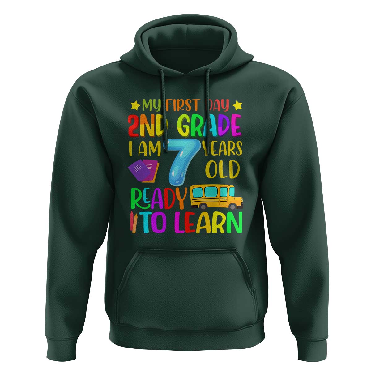 My First Day of 2nd Grade Hoodie Ready to Learn, Back to School - Wonder Print Shop