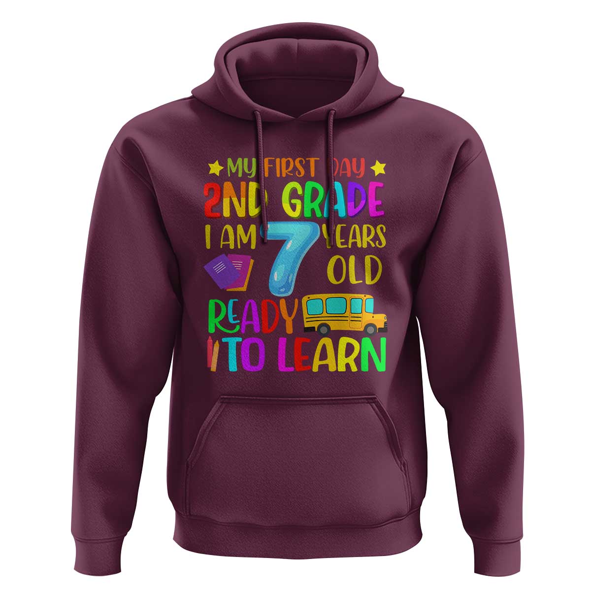 My First Day of 2nd Grade Hoodie Ready to Learn, Back to School - Wonder Print Shop