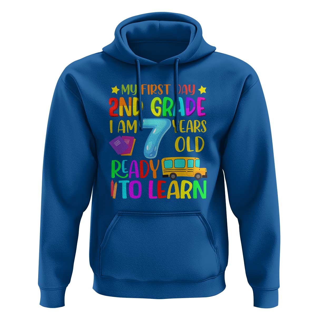 My First Day of 2nd Grade Hoodie Ready to Learn, Back to School - Wonder Print Shop