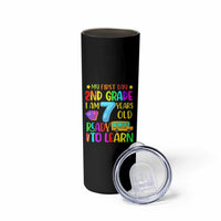 My First Day of 2nd Grade Skinny Tumbler Ready to Learn Back to School