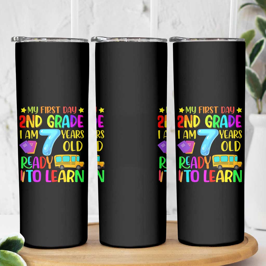 My First Day of 2nd Grade Skinny Tumbler Ready to Learn Back to School