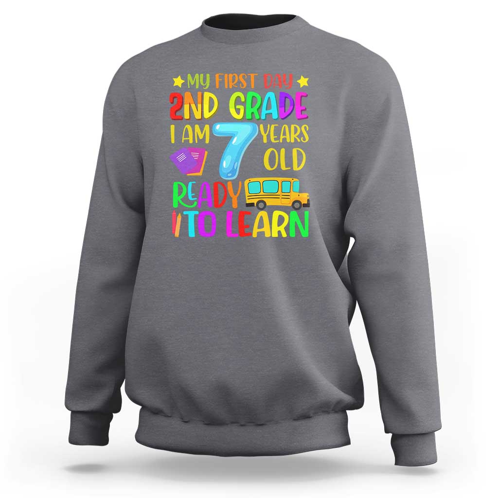 My First Day of 2nd Grade Sweatshirt Ready to Learn, Back to School - Wonder Print Shop