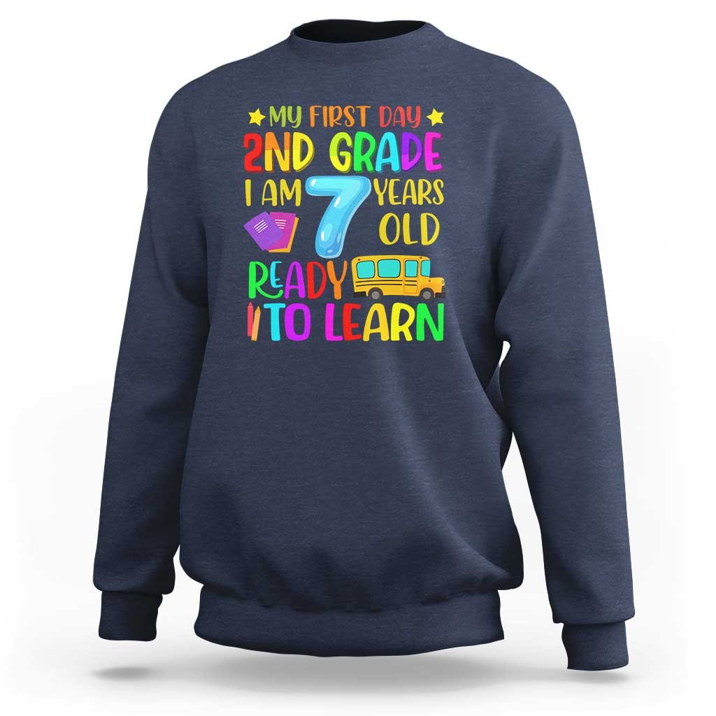 My First Day of 2nd Grade Sweatshirt Ready to Learn, Back to School - Wonder Print Shop