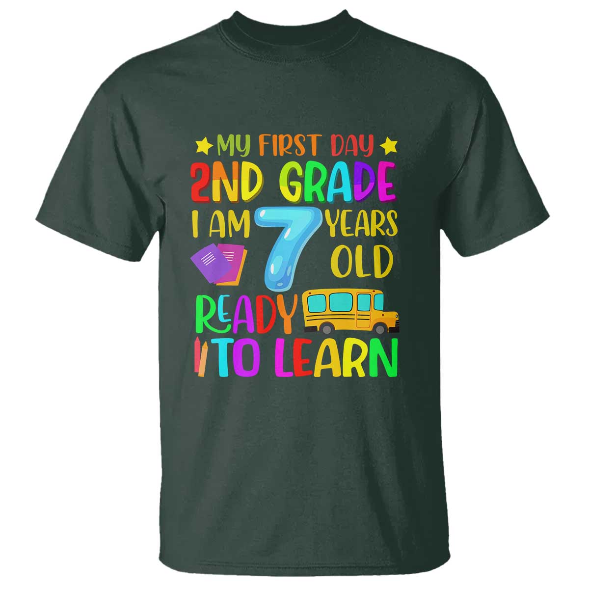 My First Day of 2nd Grade T Shirt Ready to Learn, Back to School - Wonder Print Shop