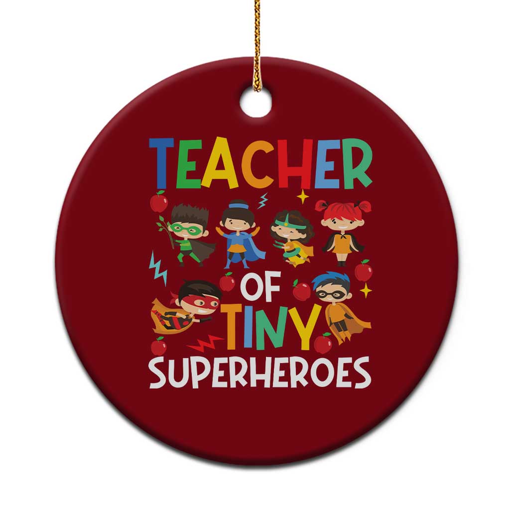 Teacher of Tiny Superheroes Ceramic Ornament Funny 100th Day of School