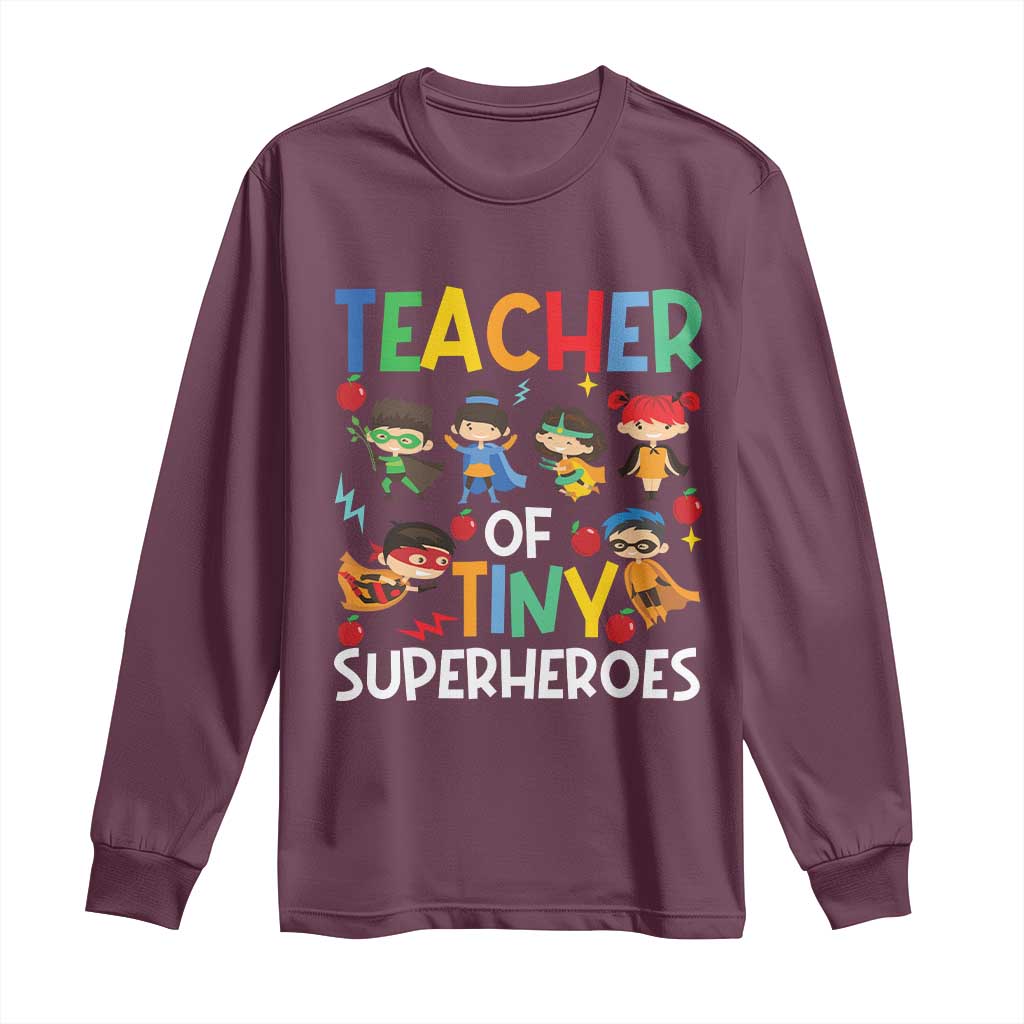 Teacher of Tiny Superheroes Long Sleeve Shirt Funny 100th Day of School