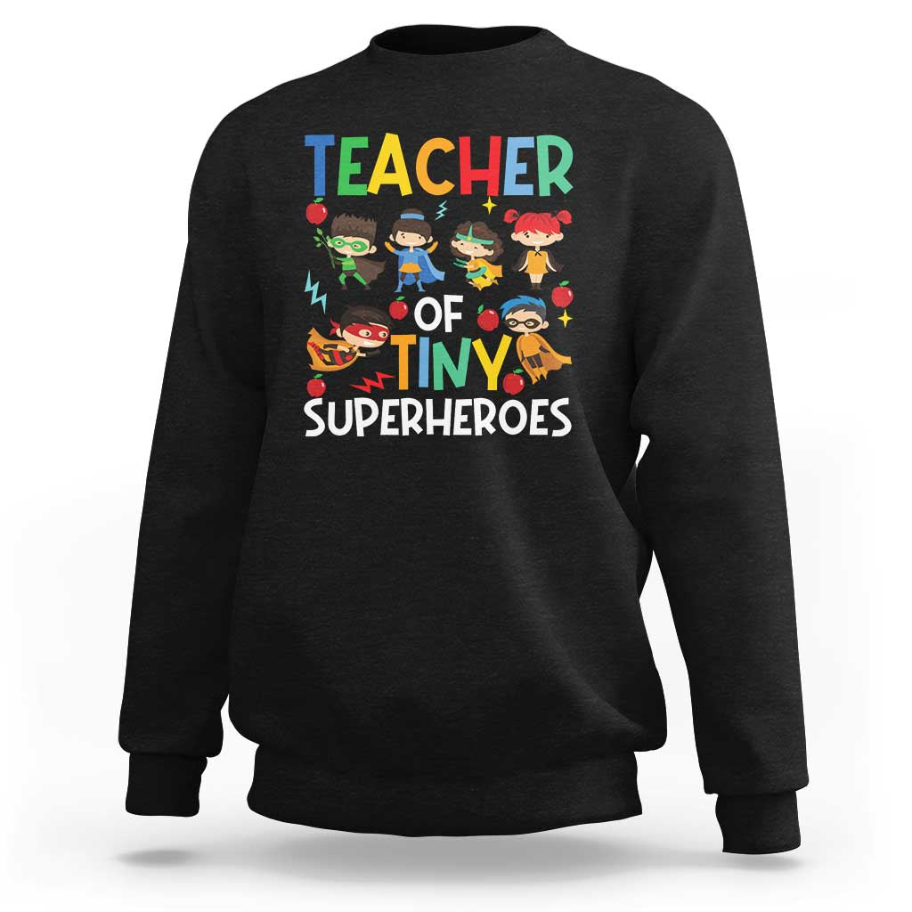 Teacher of Tiny Superheroes Sweatshirt Funny 100th Day of School - Wonder Print Shop