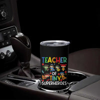 Teacher of Tiny Superheroes Tumbler Cup Funny 100th Day of School