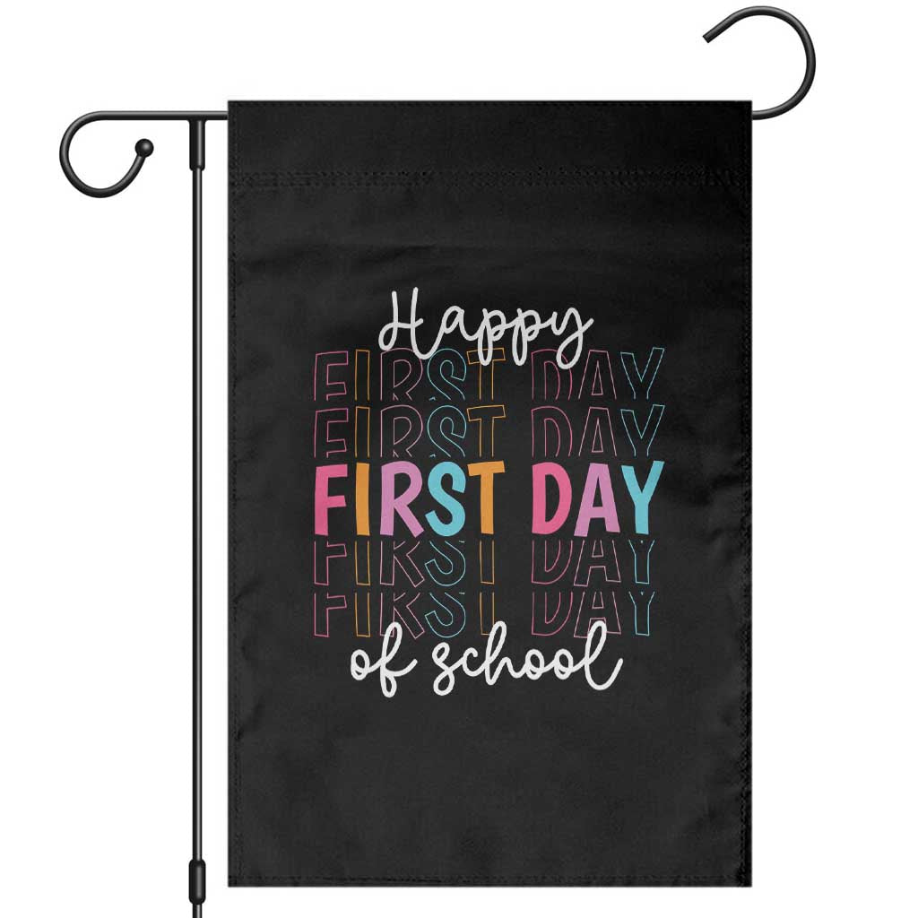 Happy First Day of School Garden Flag Positive Vibe Teacher and Student Gift