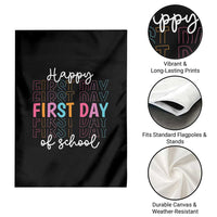 Happy First Day of School Garden Flag Positive Vibe Teacher and Student Gift