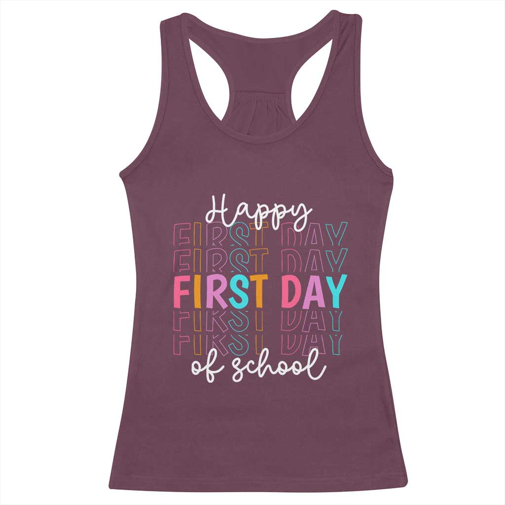 Happy First Day of School Racerback Tank Top Positive Vibe Teacher and Student Gift