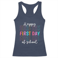 Happy First Day of School Racerback Tank Top Positive Vibe Teacher and Student Gift