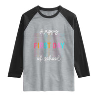 Happy First Day of School Raglan Shirt Positive Vibe Teacher and Student Gift