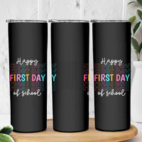 Happy First Day of School Skinny Tumbler Positive Vibe Teacher and Student Gift