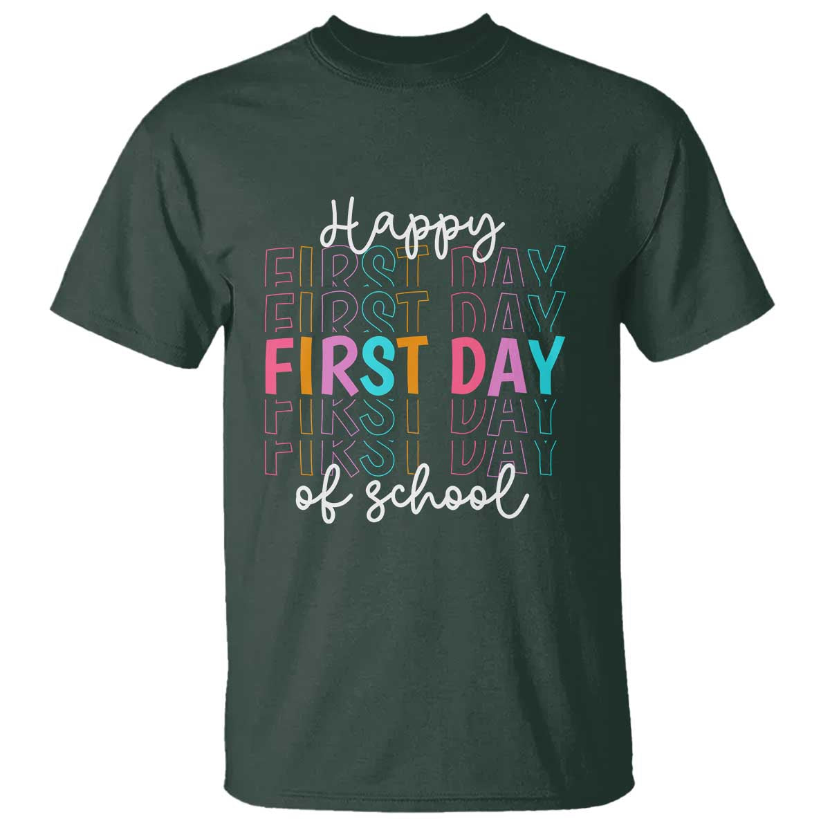 Happy First Day of School T Shirt Happy Design for Teachers and Students - Wonder Print Shop