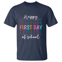 Happy First Day of School T Shirt Happy Design for Teachers and Students - Wonder Print Shop