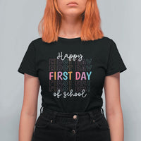 Happy First Day of School T Shirt For Women Happy Design for Teachers and Students