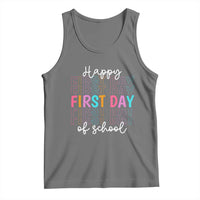 Happy First Day of School Tank Top Positive Vibe Teacher and Student Gift