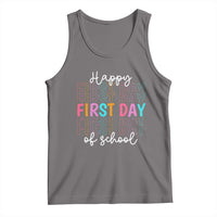 Happy First Day of School Tank Top Positive Vibe Teacher and Student Gift