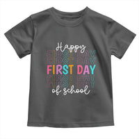 Happy First Day of School Toddler T Shirt Positive Vibe Teacher and Student Gift