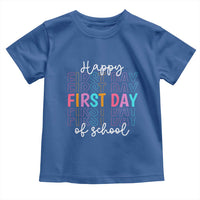 Happy First Day of School Toddler T Shirt Positive Vibe Teacher and Student Gift