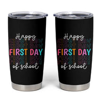 Happy First Day of School Tumbler Cup Positive Vibe Teacher and Student Gift